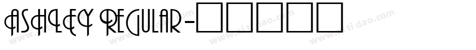 ASHLEY Regular字体转换